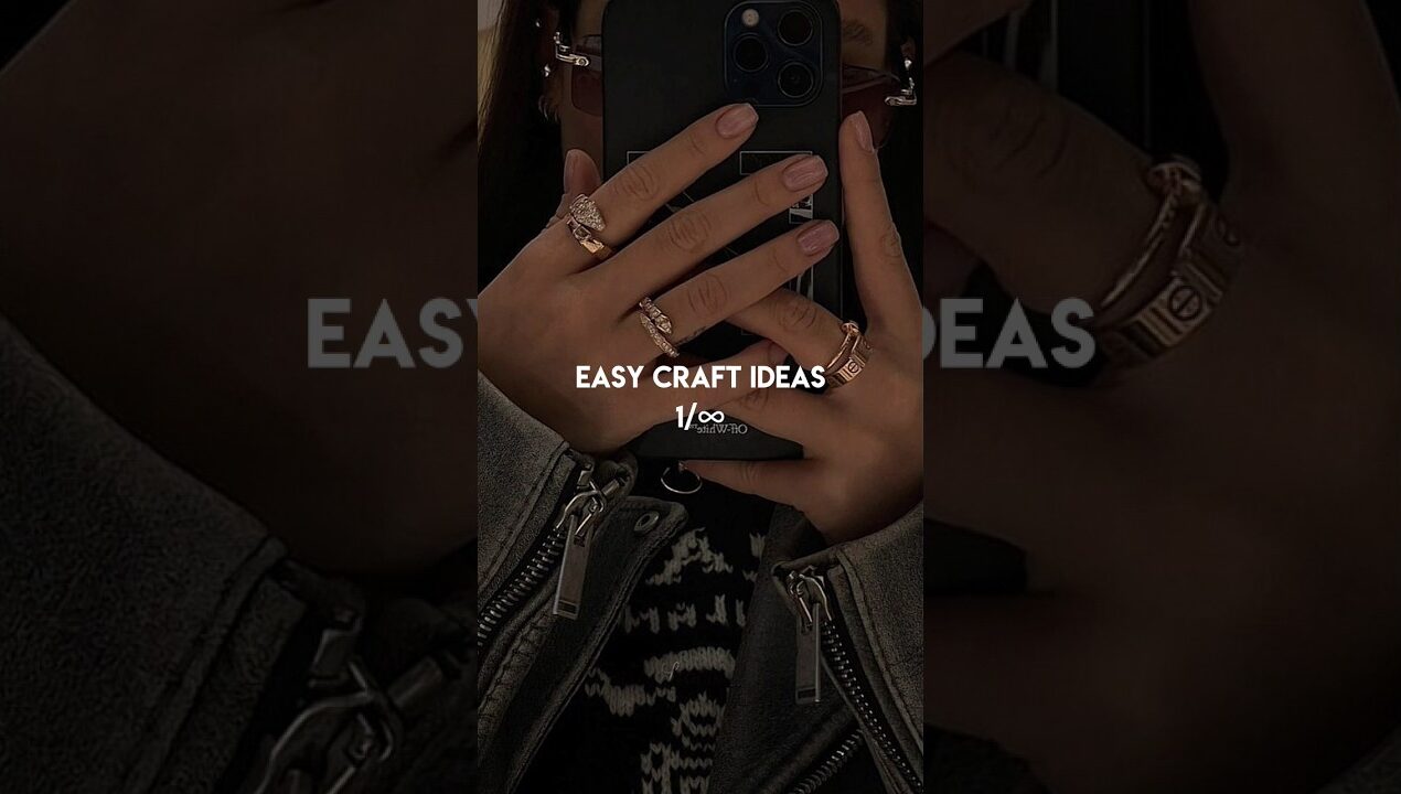 EASY CRAFT IDEAS 1/∞ 🌸