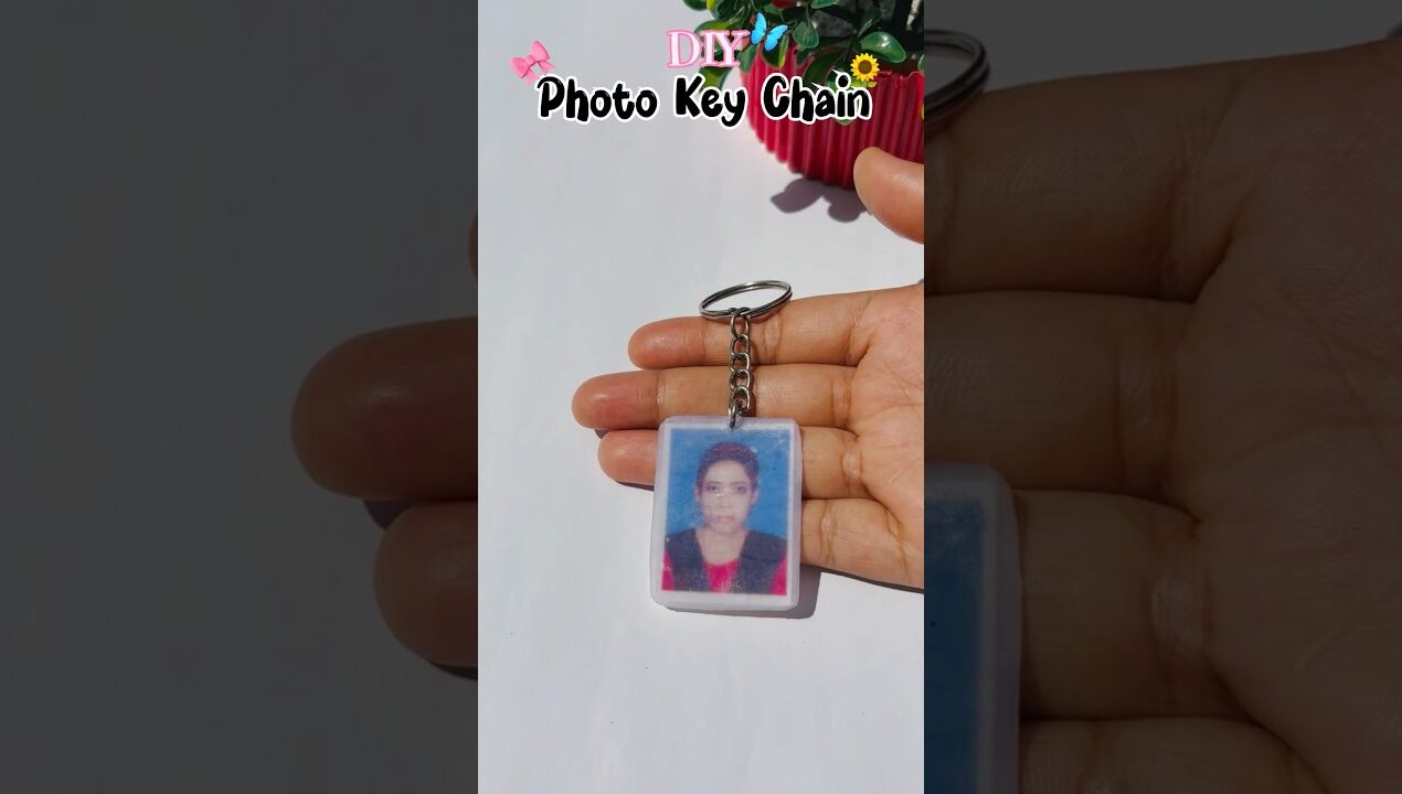Photo Key Chain Idea | DIY Photo Key Chain Craft #photokeychain #keychain #diykeychain #diy #craft