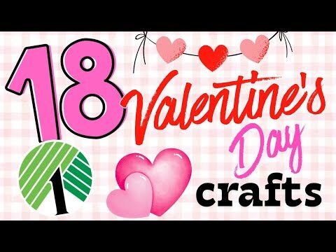 18 BEAUTIFUL ❤️ Valentine's Day  Dollar Tree DIY Crafts