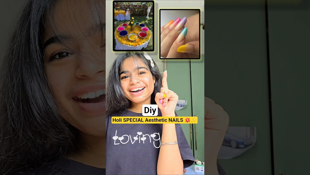 Holi SPECIAL Aesthetic NAILS 💥✨️ #shorts #minivlog #ashortaday #tranding #vlog #diy #mehndi #nails