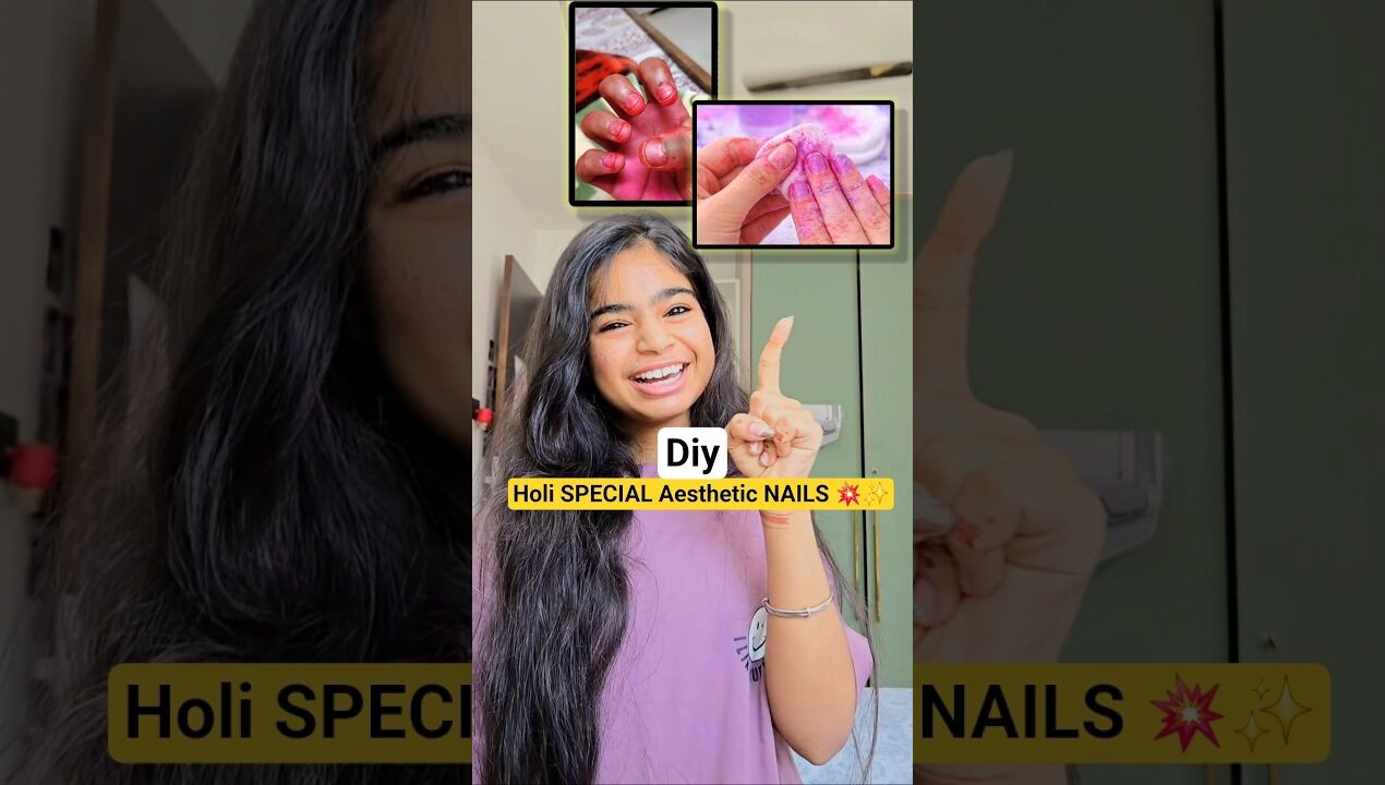 Holi SPECIAL Aesthetic NAILS 💥✨️ #shorts #minivlog #ashortaday #tranding #vlog #diy #mehndi #nails