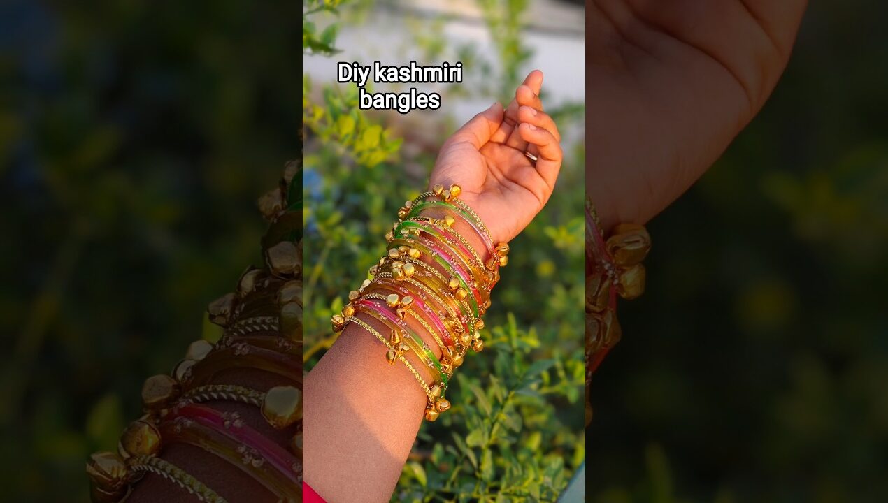 sirf 100 rupye me kashmiri bangles bana liya #diy #craft #viralvideo