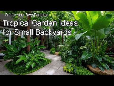 🌴Tropical Garden Ideas for Small Backyards | Create Your Own Paradise 🌺🌴