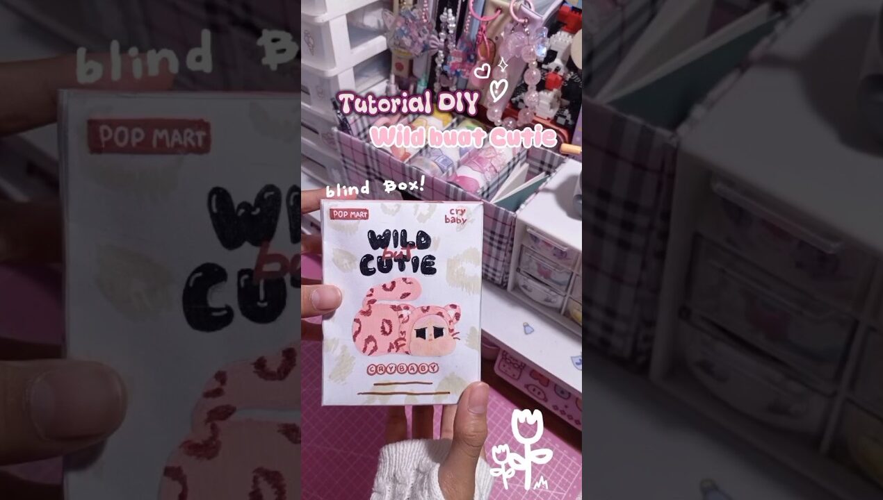 DIY Tutorial Blind Box |Wild Cutie!! #diy #tutorial #blindbox #crybaby #papercraft #viral #aesthetic