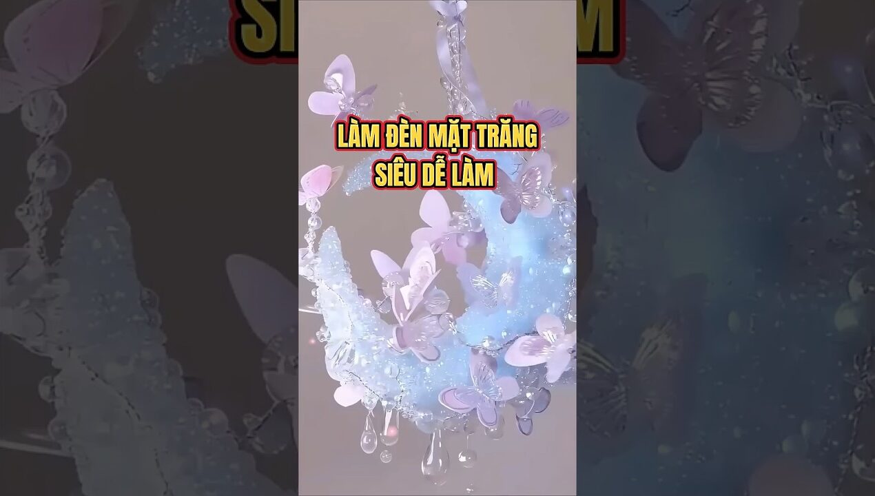 Tôi làmđèn mặt trăng siêu dễ làm  #douyin #foryou #fyp #diy #xuhuongyoutube #giaitri #review