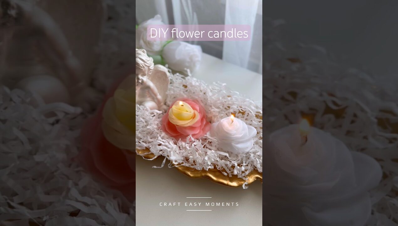 DIY flower candles #diy #diyideas #craft #aestheticroomdecor #handmade #craftideas #viral #homedecor