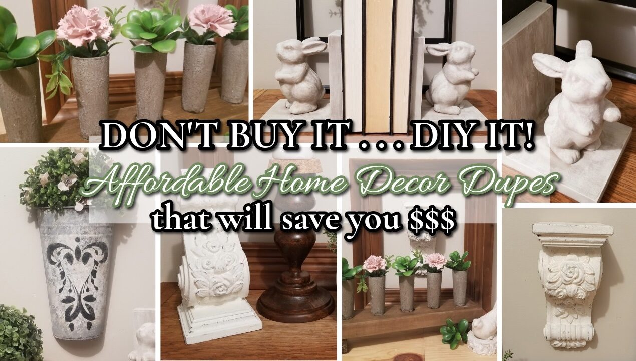 DON'T BUY IT… DIY IT!!~AFFORDABLE HOME DECOR DUPES THAT WILL SAVE YOU $$$!~Thrift Shop DIY Decor