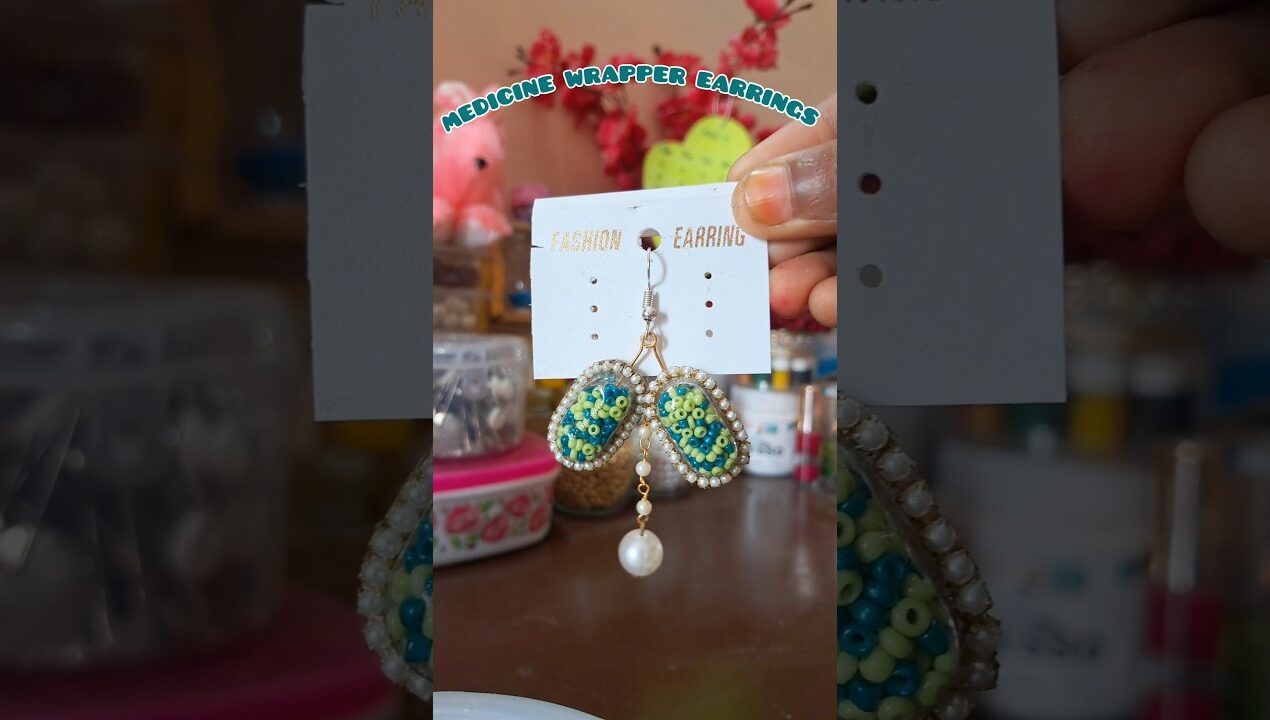 Medicine wrapper earrings 🤯#earrings #shorts #trending #trendingshorts #viral #shortsvideo #diy #yt