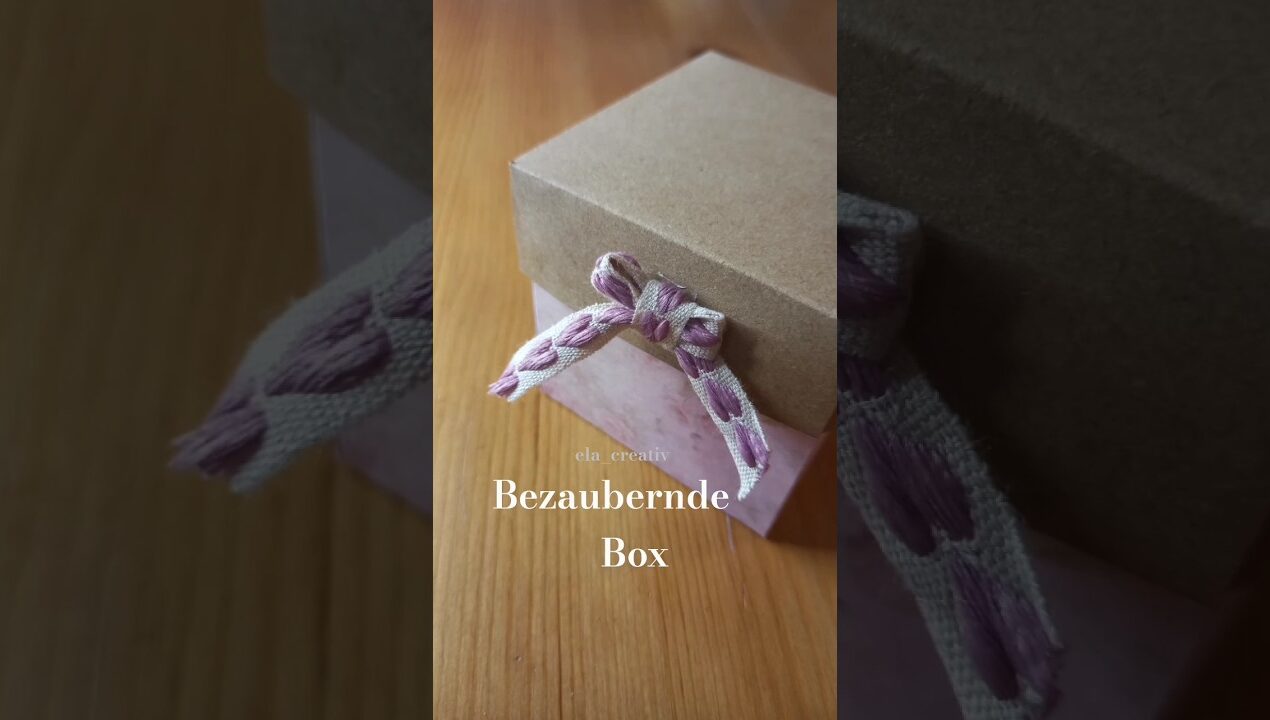 DIY | Bezaubernde Geschenkbox | Giftbox
