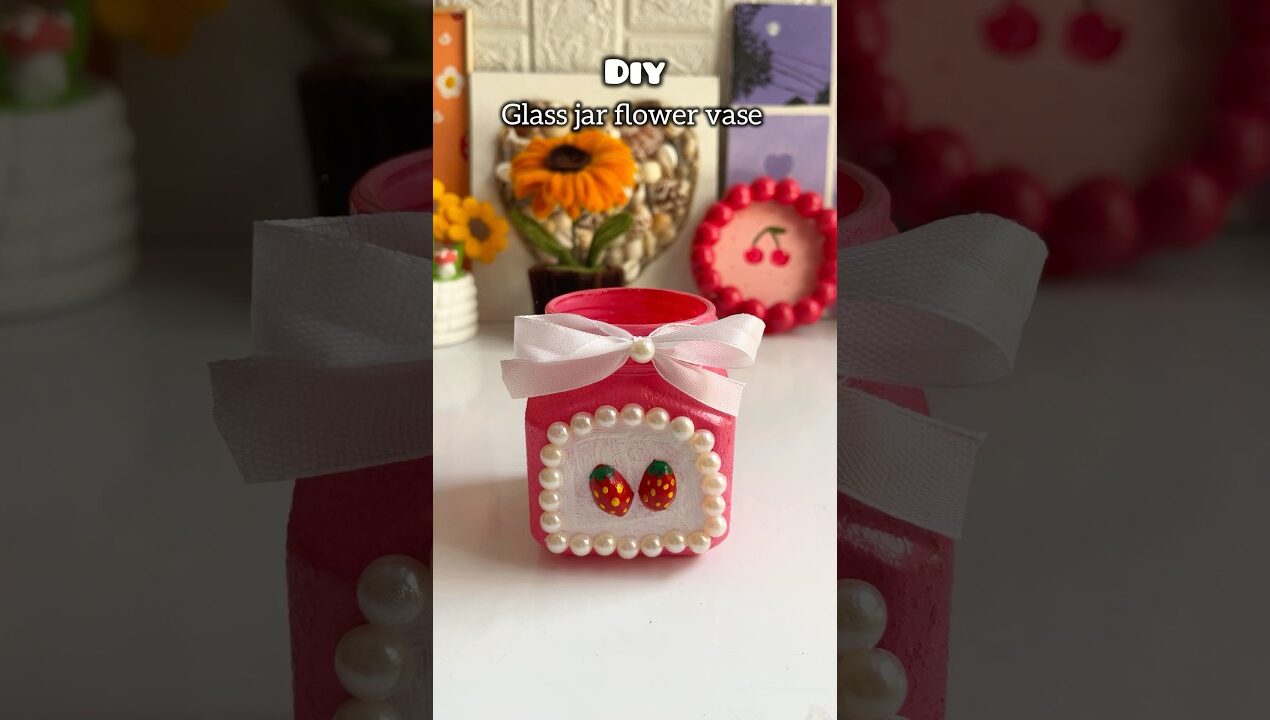 Diy glass jar flower vase 🧿🌷 | cute home decor #craft #craftideas #flowervase #glassjar #artsy