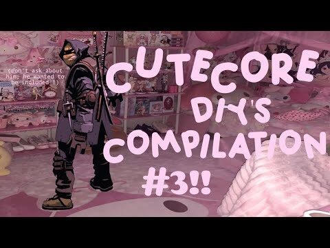 🍰🍮🎀 CUTECORE DIY'S COMPILATION #3 🎀🍮🍰