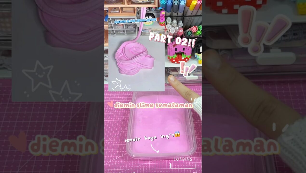 PART 02 DIEMIN SLIME SEMALAMAN TANPA DITUTUP😱 #diy