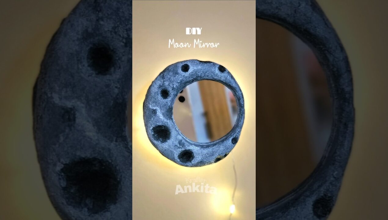 DIY Moon Mirror #craft #diy #shorts #handmade #homedecor #krafterankita #mirror #diyideas #ytshorts
