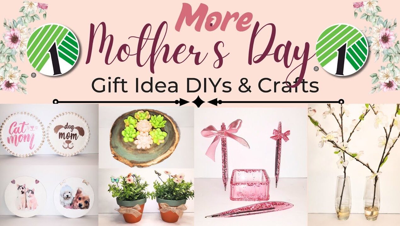 *Even More* New Mother's Day DIY Ideas with Dollar Tree Items! Unique & Super Customizable Crafts
