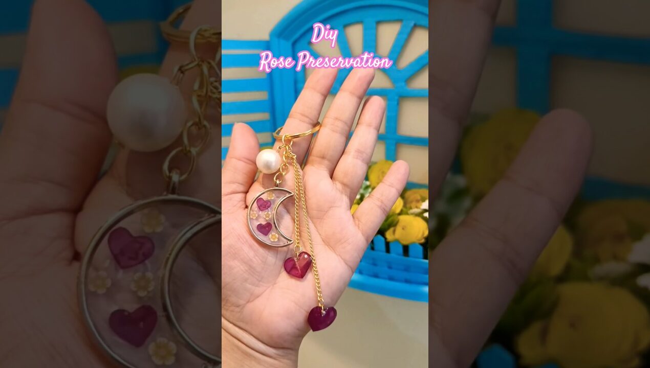 Diy Rose Preservation keychain 🌹cute keychain ideas #craft #viral #trending #shorts #hack