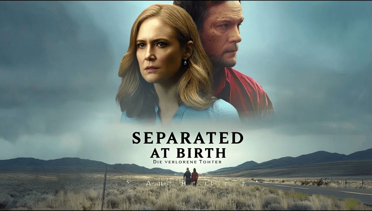 Ein unglaublich packender Thriller: Separated At Birth – Die verlorene Tochter (2018) (HD)