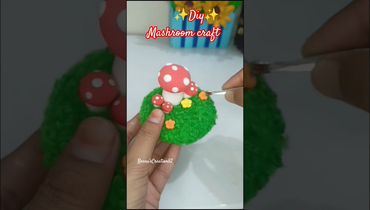 Diy Mashroom craft ideas / Super clay craft ideas #diy #shorts #yt #viral #craft