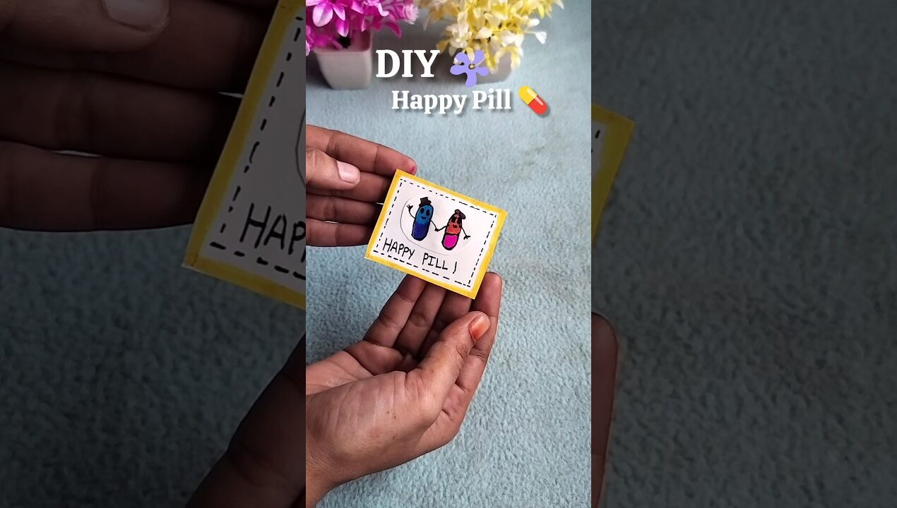 DIY Happy Pill 💊! #diy #craft #viral #papercraft #handmade #gift #easy #shorts #shortvideo #short