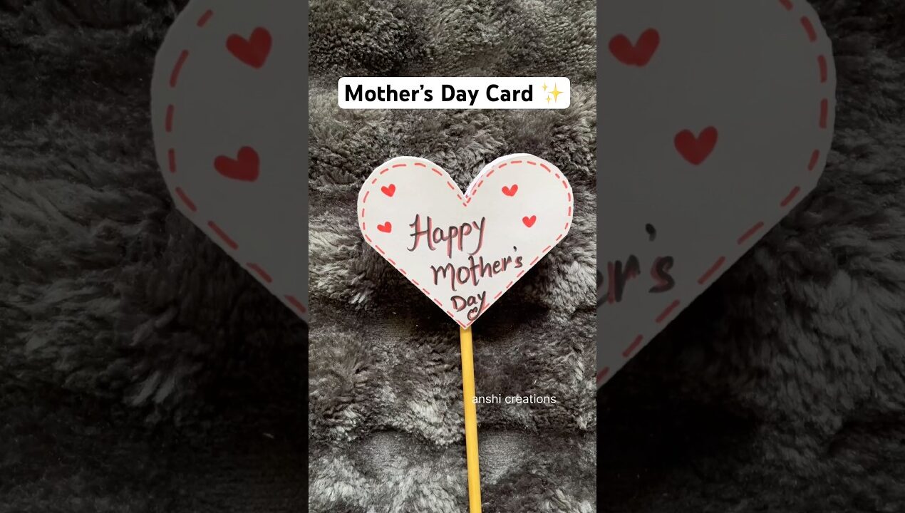 Mother’s Day Card | Happy mothers Day | #mothersday #mothersdaycard #viral #diy #craft #cards #maa
