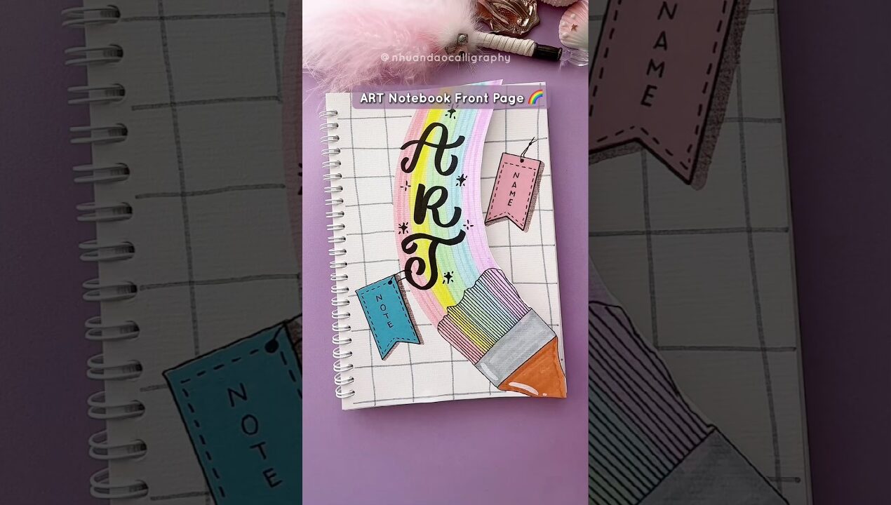 Art Notebook Front Page Design | Rainbow AESTHETIC Easy Cover Idea #nhuandaocalligraphy #frontpage