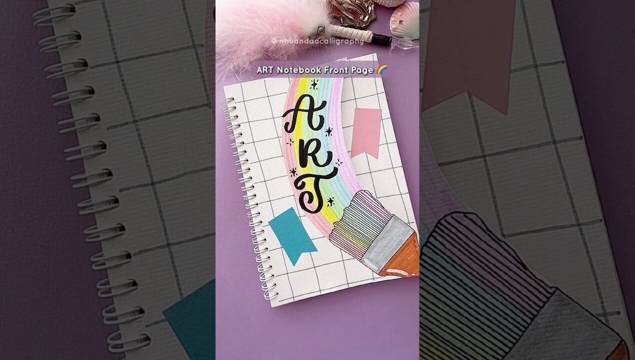 Art Notebook Front Page Design | Rainbow AESTHETIC Easy Cover Idea #nhuandaocalligraphy #frontpage