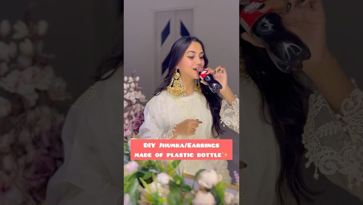 DIY jhumka made of plastic bottle