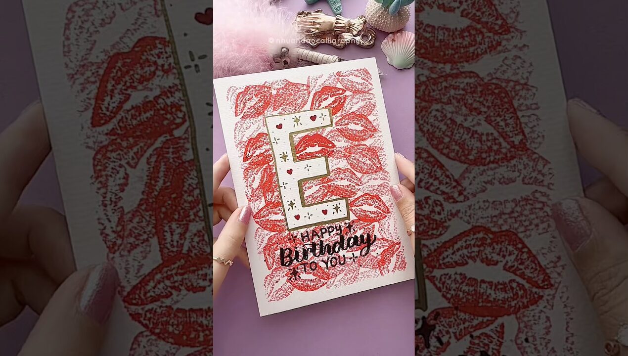 DIY Birthday CARD With KISSES Cute GIFT Idea FOR Him #nhuandaocalligraphy