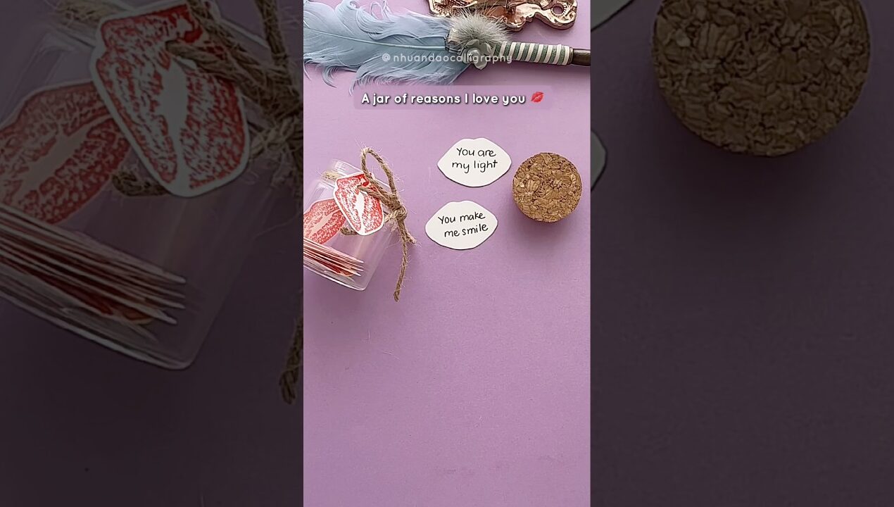 DIY Reasons I Love You Jar with Kisses 💋 Cute Gift Idea #nhuandaocalligraphy #giftidea