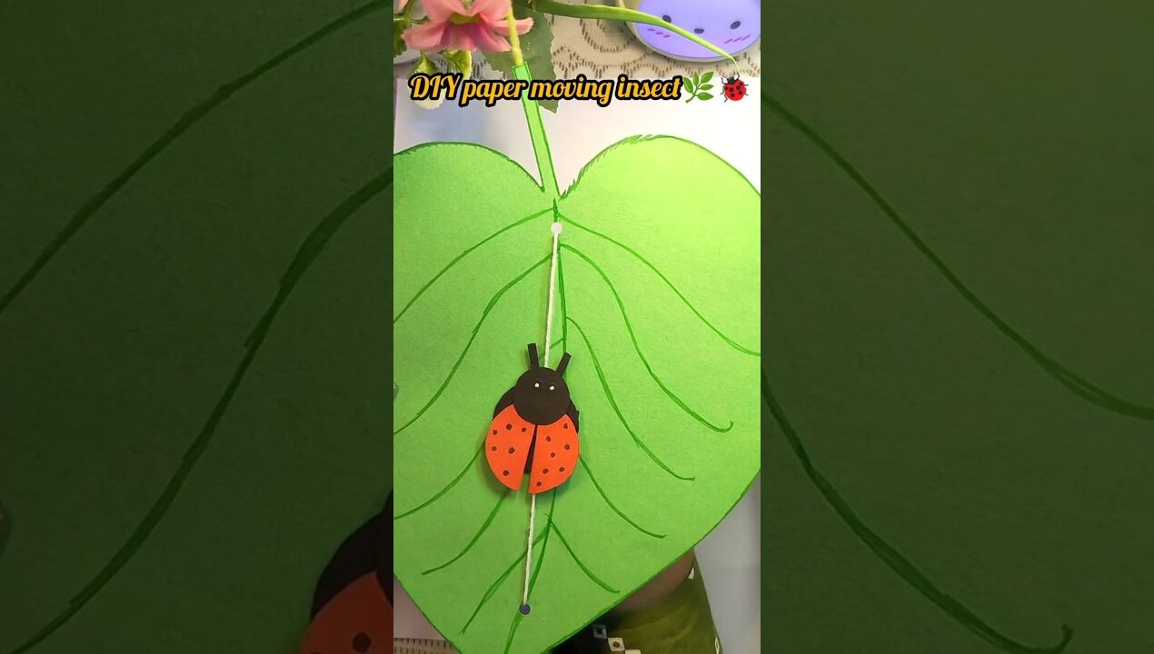 DIY Moving Insect on Leaf 🐞🍃 | Paper Craft Idea#shorts #thingsof2026