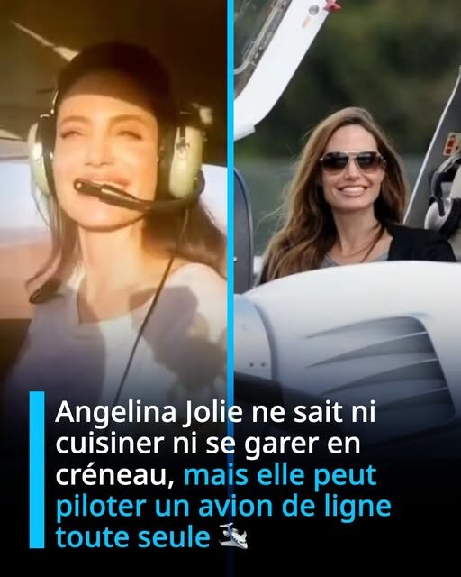 Angelina Jolie: Clueless in the Kitchen, Hopeless at Parallel Parking… But She Can Fly a Plane!