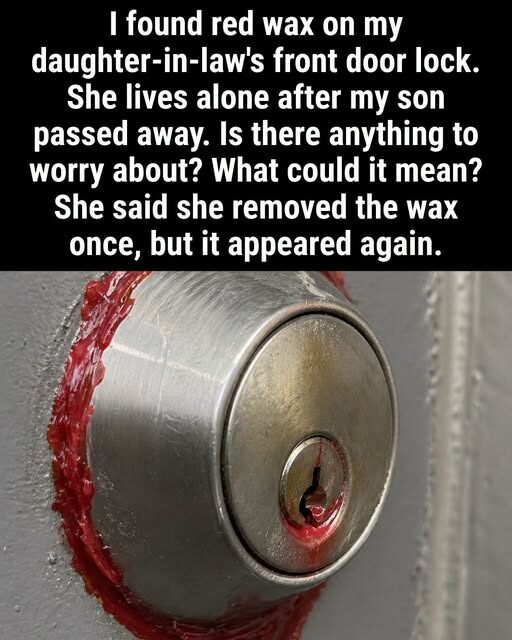 Mysterious Red Wax Found on Door Locks: What Does It Mean and Is It a Safety Threat?