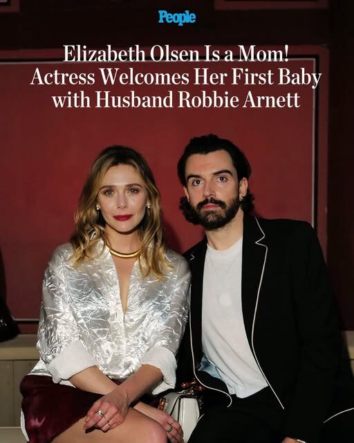 Elizabeth Olsen Is a Mom! Actress Welcomes Her First Baby with Husband Robbie Arnett